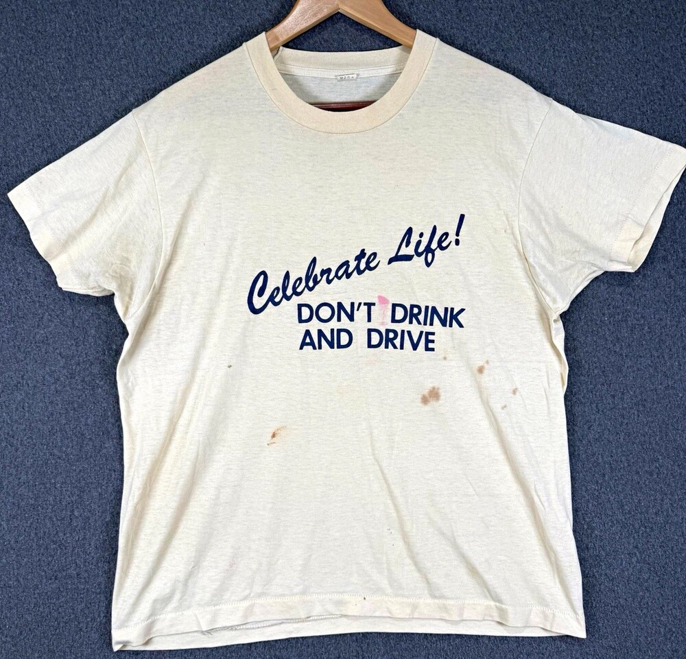 Vintage Screen Stars Tee XL White Celebrate Life Dont Drink And Drive USA READ